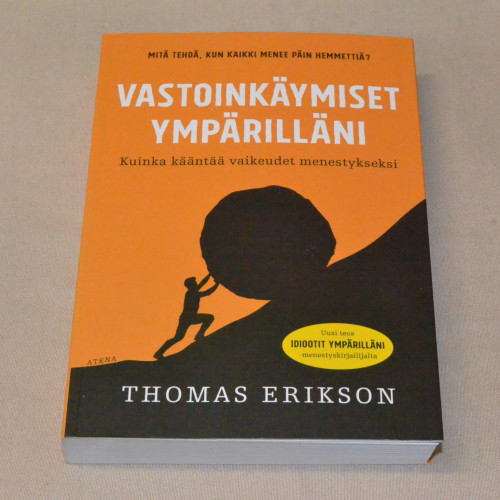 Thomas Erikson Vastoinkäymiset ympärilläni